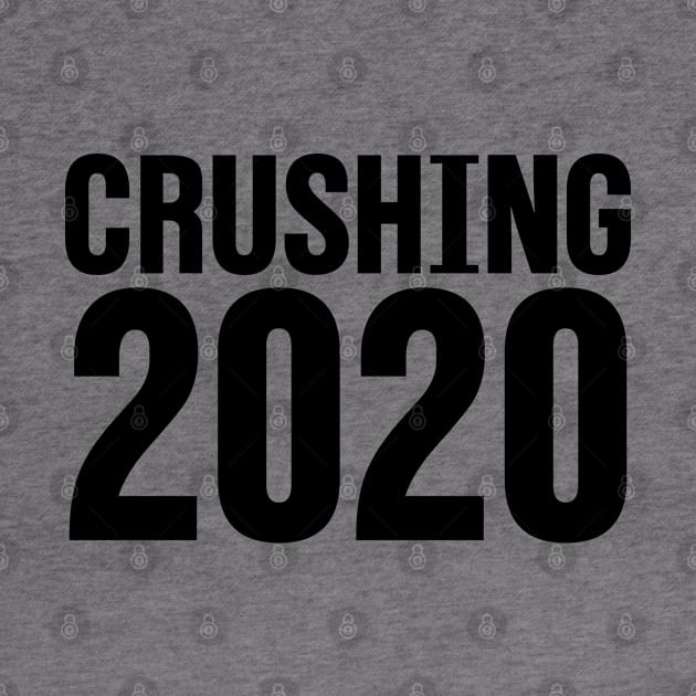 Crushing 2020 II | Happy New Year 2020 by GaryVeeApparel